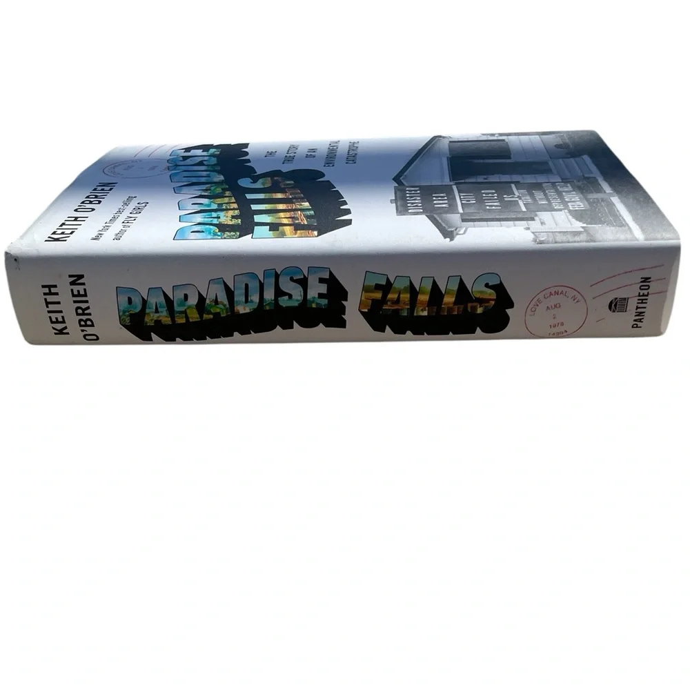 Paradise Falls The True Story of an Environmental Catastrophe Hardcover Book